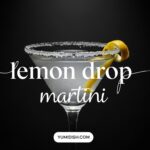 Lemon Drop Martini Recipe